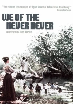 Постер: Мы из ниоткуда / We of the Never Never (1982)
