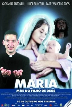 Постер: Мария, мать сына Божьего / Maria, Mãe do Filho de Deus (2003)