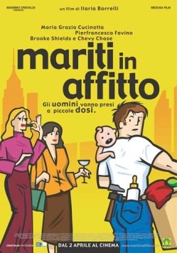Постер: Муж напрокат / Mariti in affitto (2004)