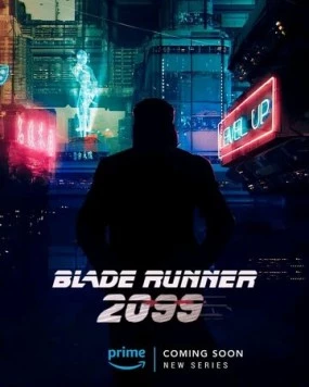 Постер: Бегущий по лезвию 2099 / Blade Runner 2099 (2026)