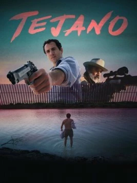 Постер: Техасец / Tejano (2018)
