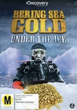 Постер: Золотая лихорадка: Под лед Берингова моря / Bering Sea Gold: Under the Ice (2012)