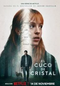 Постер: Стеклянная кукушка / El cuco de cristal / The Crystal Cuckoo (2025)