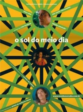 Постер: Полуденное солнце / O Sol do Meio Dia (2009)