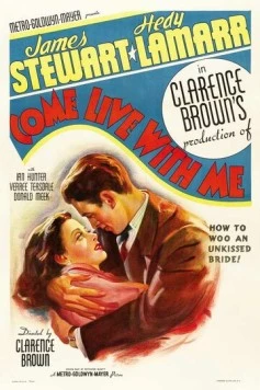 Постер: Приходи со мной жить / Come Live with Me (1941)