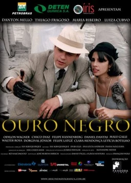 Постер: Черное золото / Ouro Negro (2009)
