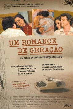Постер: Новое поколение / Um Romance de Geração (2008)
