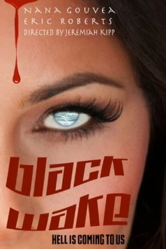 Постер: Темное пробуждение / Black Wake (2018)