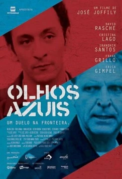 Постер: Голубые глаза / Olhos Azuis (2009)