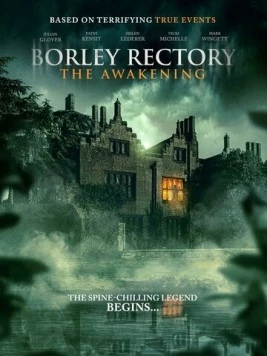 Постер: Монахиня из Борли. Возвращение / Borley Rectory: The Awakening (2025)