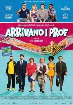 Постер: Преподы идут / Arrivano i prof (2018)