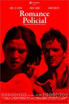 Постер: Криминальный роман / Romance Policial (2014)