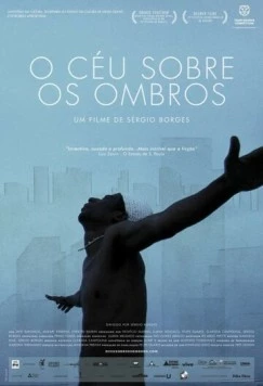 Постер: Небо над головой / O Céu Sobre os Ombros (2011)