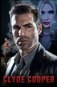 Постер: Клайд Купер / Clyde Cooper (2018)