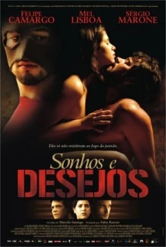 Постер: Мечты и желания / Sonhos e Desejos (2006)