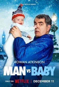 Постер: Человек против малыша / Man Vs Baby (2025)