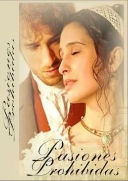 Постер: Запретная страсть / Paixões Proibidas (2006)