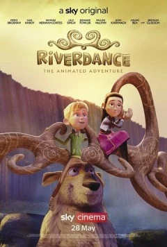 Постер: Риверданс: Волшебное приключение / Riverdance: The Animated Adventure (2021)