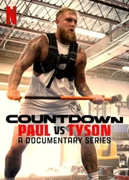 Постер: Обратный отсчет: Пол vs Тайсон / Countdown: Paul vs Tyson (2024)