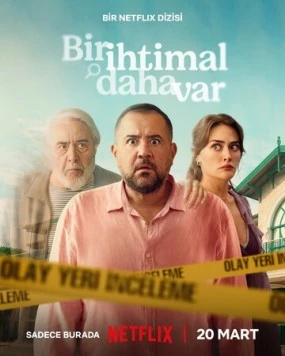 Постер: Жизнь на кону / Bir Ihtimal Daha Var (2025)