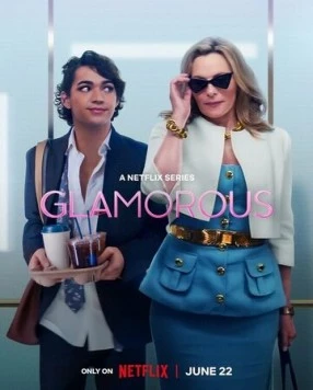Постер: Гламур / Glamorous (2023)
