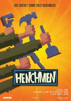 Постер: Приспешники / Henchmen (2018)