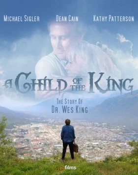 Постер: Дитя Кинга / A Child of the King (2019)