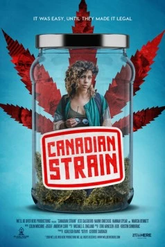 Постер: Канадский сорт / Canadian Strain (2019)