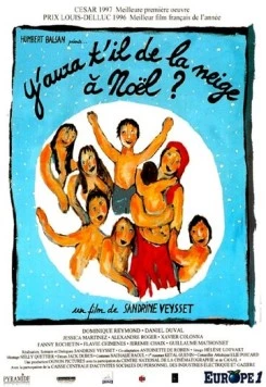 Постер: Пойдет ли снег на рождество? / Y'aura t'il de la neige à Noël? (1996)