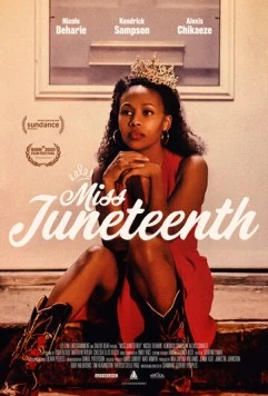 Постер: Мисс Свобода / Miss Juneteenth (2020)