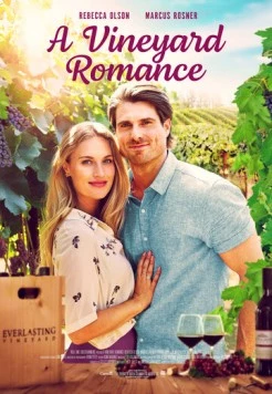 Постер: Любовь на винограднике / A Vineyard Romance (2021)
