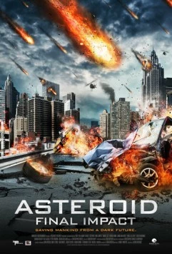 Постер: Астероид: Смертельный удар / Meteor Assault (2015)