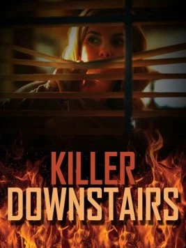 Постер: Убийца этажом ниже / The Killer Downstairs (2019)