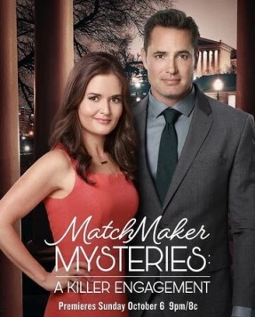 Постер: Расследования свахи: Помолвка убийцы / MatchMaker Mysteries: A Killer Engagement (2019)