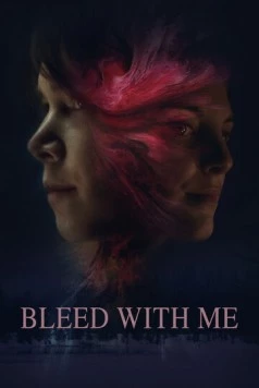 Постер: Истекай кровью со мной / Bleed with Me (2020)