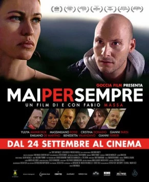 Постер: Навсегда и никогда / Mai per sempre (2019)