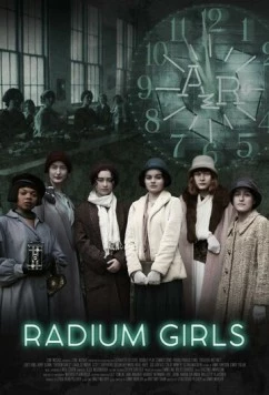 Постер: Радиевые девушки / Radium Girls (2018)