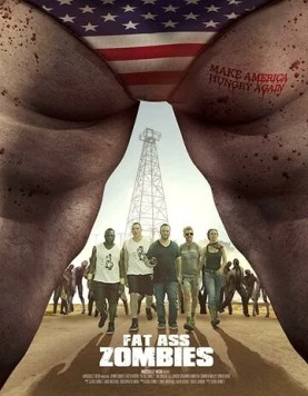 Постер: Толстопопые зомби / Fat Ass Zombies (2020)