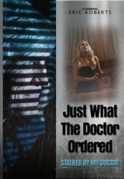 Постер: То, что доктор прописал / Just What the Doctor Ordered (2021)
