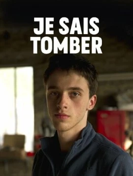 Постер: Я умею падать / Je sais tomber (2018)