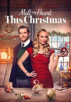 Постер: Растопи моё сердце в это Рождество / Melt My Heart This Christmas (2025)