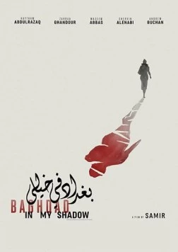 Постер: Багдад в моей тени / Baghdad in My Shadow (2019)