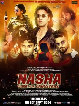 Постер: Гангстеры / Nasha Jurm Aur Gangsters (2024)