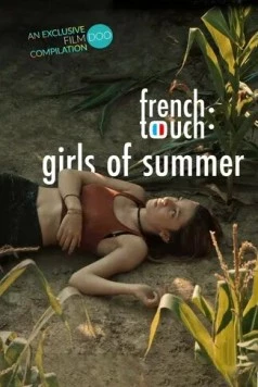 Постер: Французское прикосновение: Летние девушки / French Touch: Girls of Summer (2019)