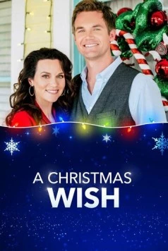 Постер: Рождественское желание / A Christmas Wish (2019)