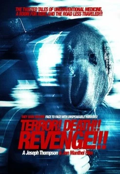 Постер: Страх! Смерть! Возмездие! / Terror! Death! Revenge! (2018)
