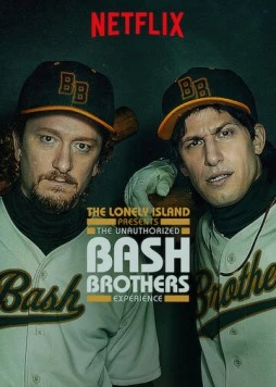 Постер: Неофициальная история братьев-бейсболистов / The Unauthorized Bash Brothers Experience (2019)