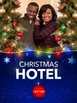 Постер: Рождественский отель / Christmas Hotel (2019)