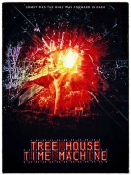 Постер: Машина времени на дереве / Tree House Time Machine (2017)