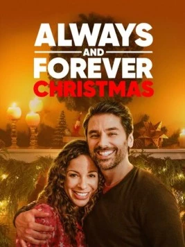 Постер: Рождество всегда и навеки / Always and Forever Christmas (2019)